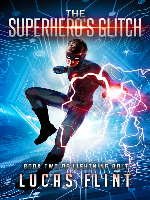 Title details for The Superhero's Glitch by Lucas Flint - Available